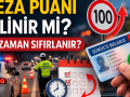 “Trafik ceza puanı silinir mi? Ehliyet ceza puanı ne zaman sıfırlanır ve 100 ceza puanı olursa ne olur anlatan bilgilendirici görsel.